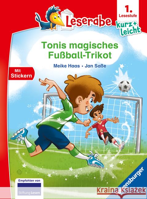 Leserabe 1. Lesestufe Kurz und leicht - Tonis magisches Fußball-Trikot Haas, Meike 9783473464210 Ravensburger Verlag