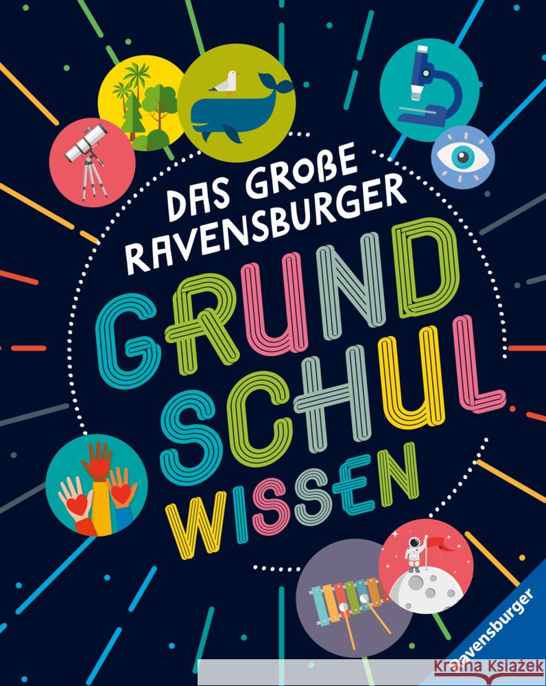 Das große Ravensburger Grundschulwissen - ein umfangreiches Lexikon für Schule und Freizeit Butterfield, Moira, Jacobs, Pat 9783473480562 Ravensburger Verlag