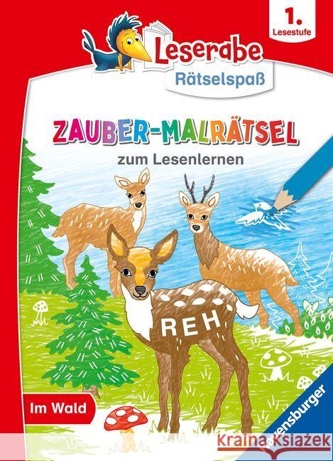 Leserabe Rätselspaß Zauber-Malrätsel zum Lesenlernen: Im Wald (1. Lesestufe) Ronto, Melinda 9783473488902 Ravensburger Verlag