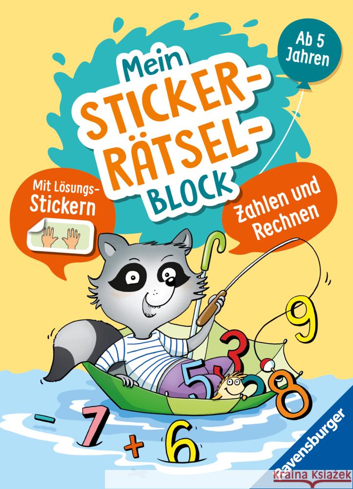 Ravensburger: Mein Stickerrätselblock: Zahlen für Kinder ab 5 Jahren - spielerisch rechnen lernen mit lustigen Übungen und Sticker-Spaß für die Vorschule Jebautzke, Kirstin 9783473489237