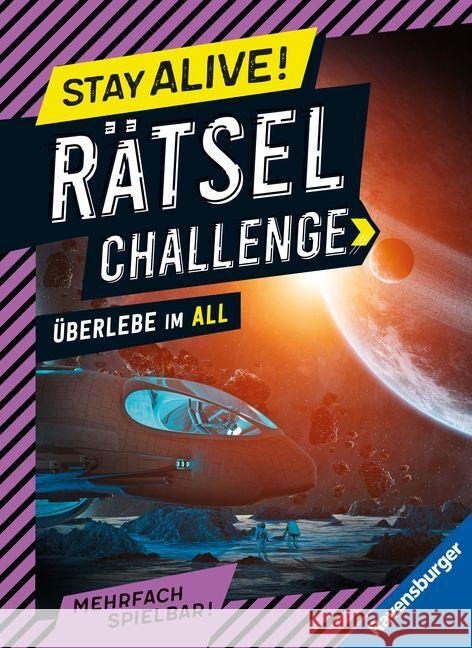Ravensburger Stay alive! Rätsel-Challenge - Überlebe im All - Rätselbuch für Gaming-Fans ab 8 Jahren Richter, Martine 9783473489589 Ravensburger Verlag