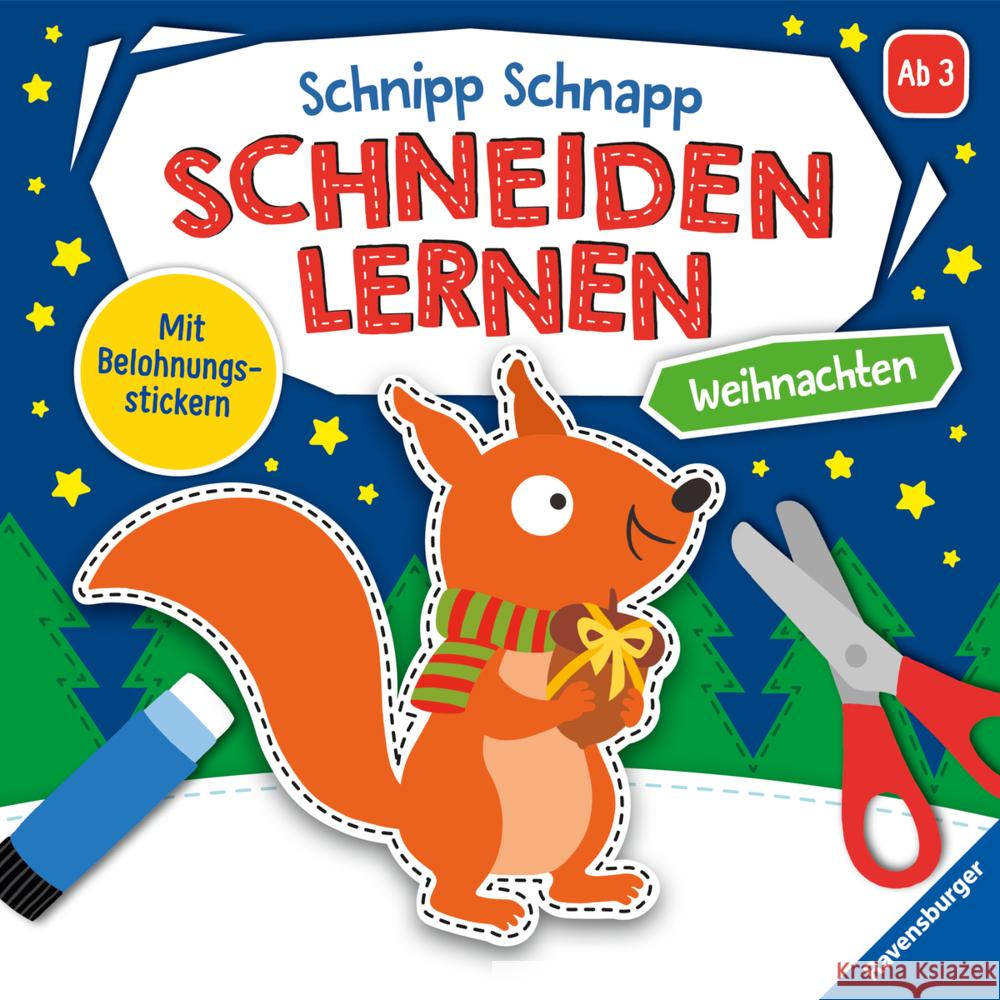 Ravensburger Schnipp-Schnapp Schneiden lernen Weihnachten - Schneiden und Kleben ab 3 Jahren - Block mit Belohnungsstickern und Profi-Urkunde - Perforierte Seiten Gregor, Rina 9783473489664