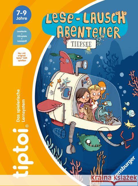 tiptoi® Lese-Lausch-Abenteuer Tiefsee Neubauer, Annette 9783473492770 Ravensburger Verlag