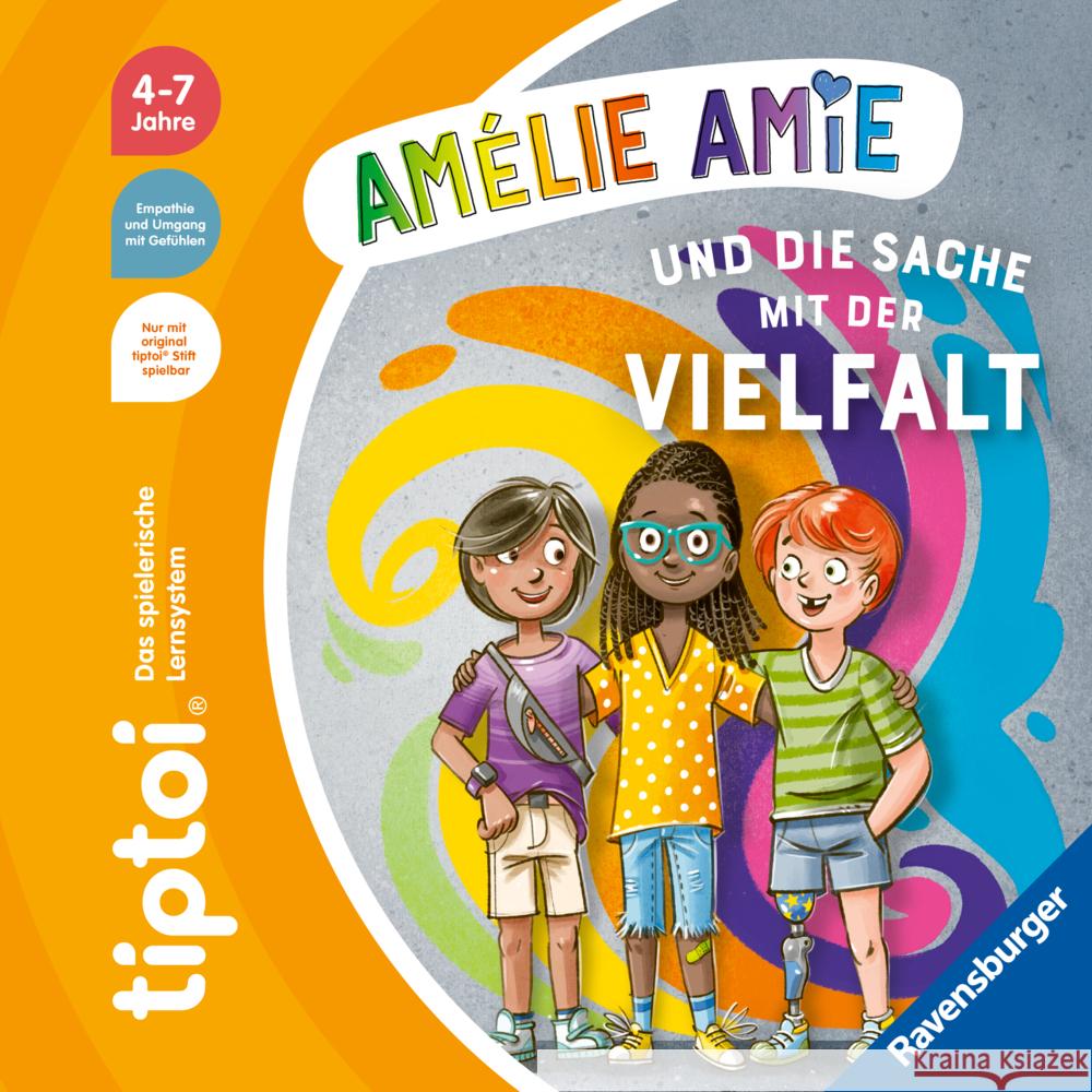 tiptoi® Bildergeschichten über den Umgang mit Gefühlen - Amélie Amie und die Sache mit der Vielfalt Neudert, Cee 9783473492985