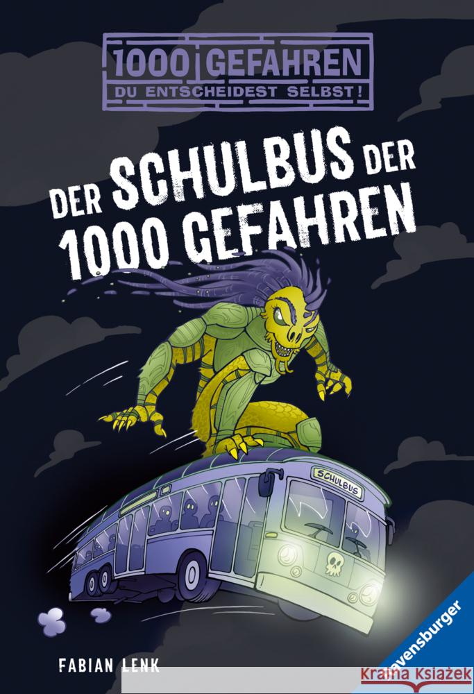 Der Schulbus der 1000 Gefahren Lenk, Fabian 9783473522286