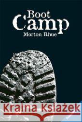 Boot Camp Rhue, Morton Schmitz, Werner  9783473582556 Ravensburger Buchverlag