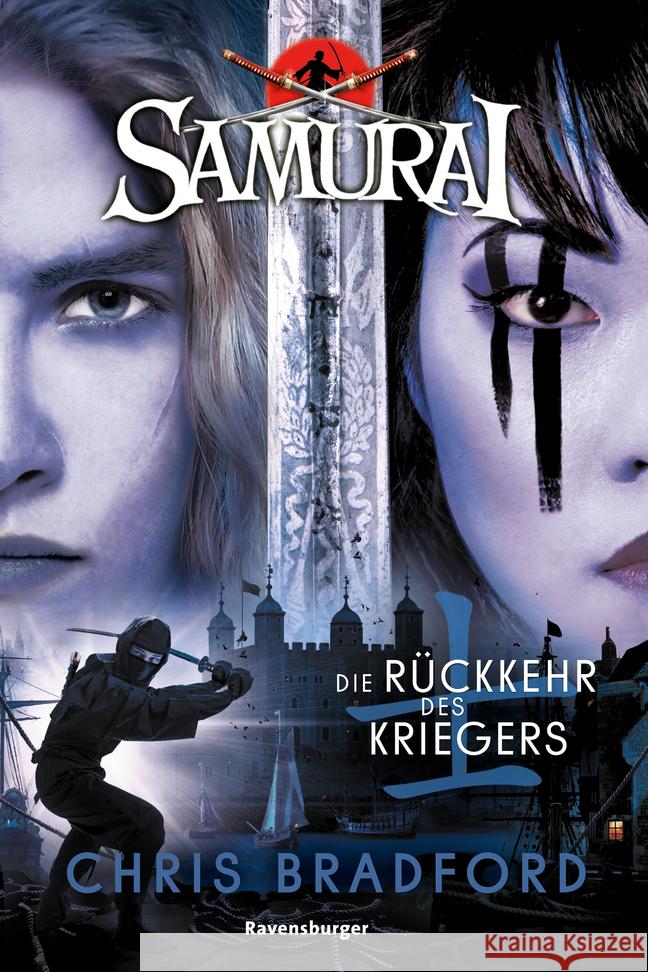 Samurai, Band 9: Die Rückkehr des Kriegers; . Bradford, Chris; Chris Bradford 9783473585762 Ravensburger Verlag