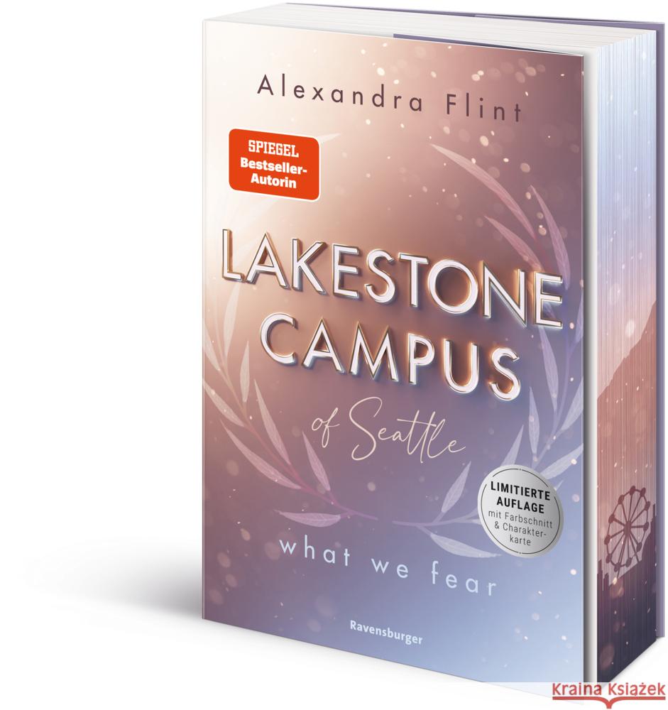 Lakestone Campus of Seattle, Band 1: What We Fear (Band 1 der New-Adult-Reihe von SPIEGEL-Bestsellerautorin Alexandra Flint | Limitierte Auflage mit Farbschnitt und Charakterkarte) Flint, Alexandra 9783473586332