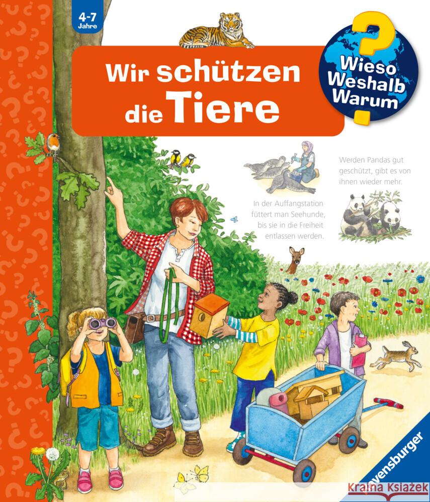 Wieso? Weshalb? Warum?, Band 43: Wir schützen die Tiere Erne, Andrea 9783473600595 Ravensburger Verlag