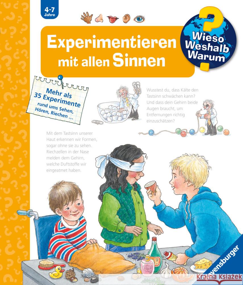 Wieso? Weshalb? Warum?, Band 31 - Experimentieren mit allen Sinnen Weinhold, Angela 9783473600748