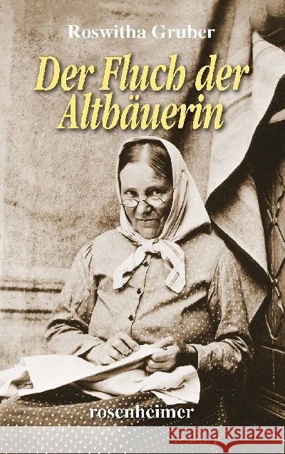 Der Fluch der Altbäuerin Gruber, Roswitha 9783475548048