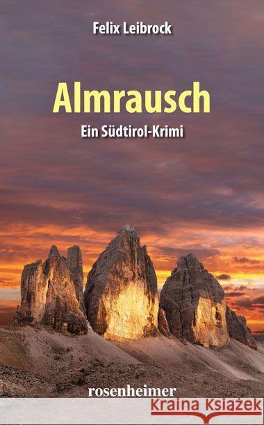 Almrausch Leibrock, Felix 9783475549632 Rosenheimer Verlagshaus