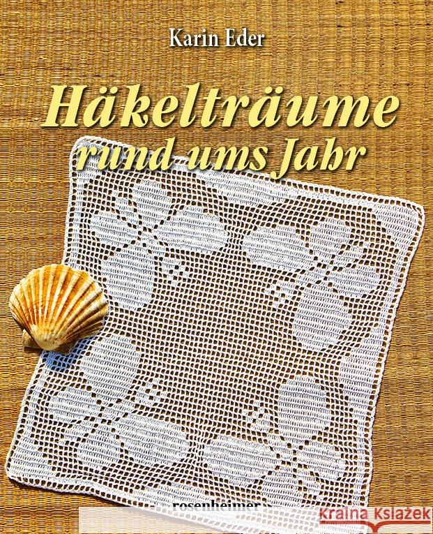 Häkelträume rund ums Jahr Eder, Karin 9783475550362