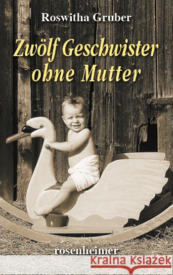 Zwölf Geschwister ohne Mutter Gruber, Roswitha 9783475550393