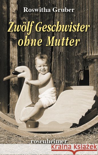 Zwölf Geschwister ohne Mutter Gruber, Roswitha 9783475550393