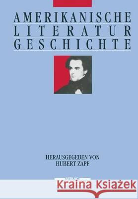 Amerikanische Literaturgeschichte Hubert Zapf 9783476012036