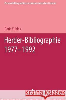 Herder-Bibliographie 1977-1992 Stiftung Weimarer Klassik/Herzogin Anna  Doris Kuhles 9783476012470 J.B. Metzler