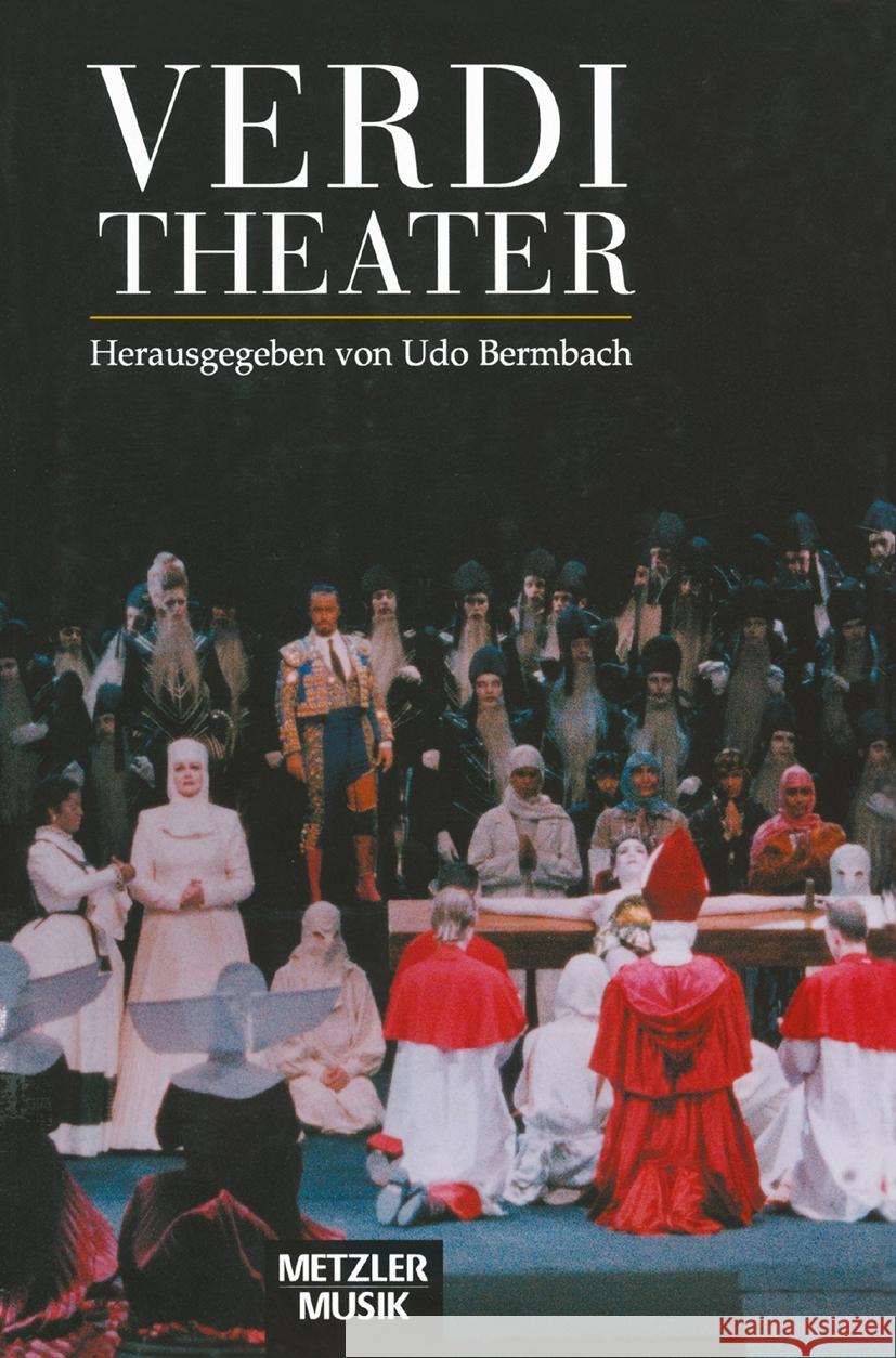 Verdi-Theater Udo Bermbach 9783476015082 Springer-Verlag Berlin and Heidelberg GmbH & 