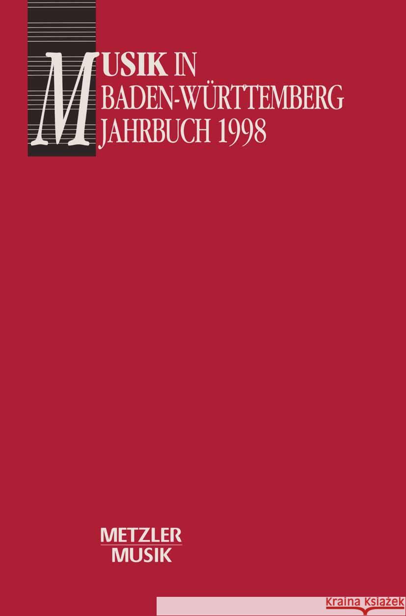 Musik in Baden-Württemberg, Band 5: Jahbuch 1998 Georg Günther, Reiner Nägele 9783476016201