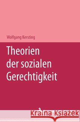 Theorien Der Sozialen Gerechtigkeit Kersting, Wolfgang 9783476017529 Metzler