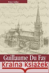 Guillaume Du Fay: Musik Des 15. Jahrhunderts Peter Gulke Peter Geulke 9783476018830