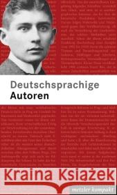 Deutschsprachige Autoren: metzler kompakt Bernd Lutz 9783476020277