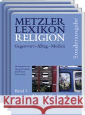 Metzler Lexikon Religion: Gegenwart - Alltag - Medien Imhof, Agnes 9783476020703 J.B. Metzler