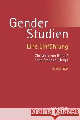 Gender-Studien: Eine Einführung Braun, Christina Von 9783476021434 Metzler