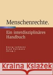 Menschenrechte: Ein Interdisziplinäres Handbuch Pollmann, Arnd 9783476022714