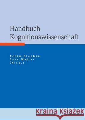 Handbuch Kognitionswissenschaft  9783476023315 Metzler