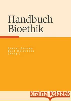 Handbuch Bioethik  9783476023704 Metzler