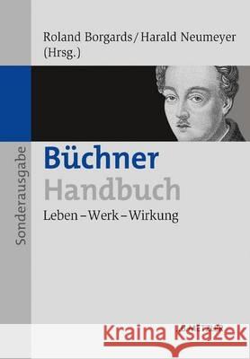 Büchner-Handbuch: Leben - Werk - Wirkung Borgards, Roland 9783476025692