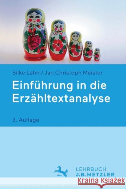 Einführung in Die Erzähltextanalyse Lahn, Silke 9783476025982