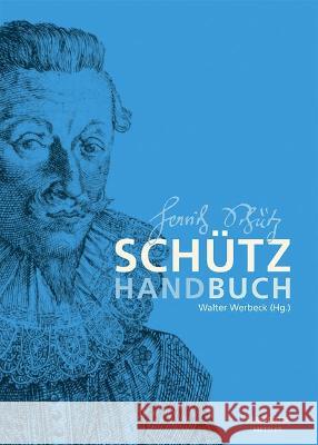 Schütz-Handbuch Walter Werbeck 9783476026286