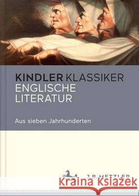 Englische Literatur: Aus Sieben Jahrhunderten Nünning, Ansgar 9783476040312