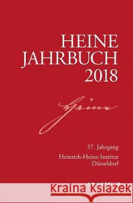 Heine-Jahrbuch 2018 Brenner-Wilczek, Sabine 9783476046659 J.B. Metzler