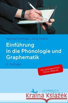 Einführung in Die Phonologie Und Graphematik Fuhrhop, Nanna 9783476059390