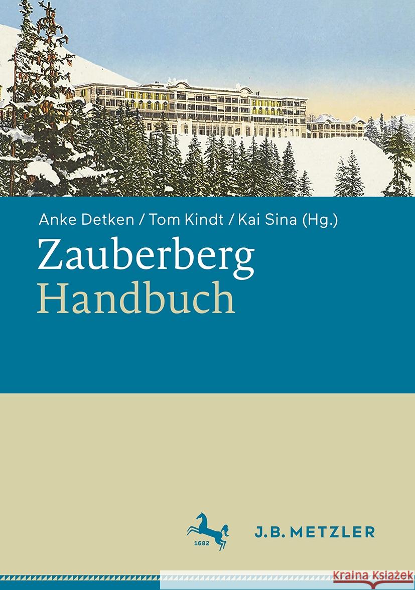 Zauberberg-Handbuch Anke Detken Tom Kindt Kai Sina 9783476059864 J.B. Metzler