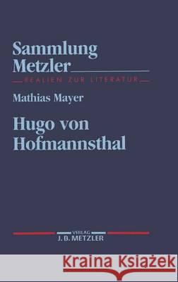 Hugo Von Hofmannsthal Mayer, Mathias   9783476102737