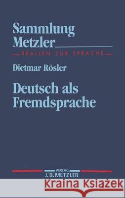 Deutsch als Fremdsprache Dietmar Rösler 9783476102805 Springer-Verlag Berlin and Heidelberg GmbH & 