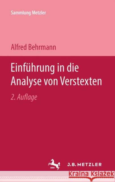 Einführung in Die Analyse Von Verstexten Behrmann, Alfred 9783476120892 J.B. Metzler