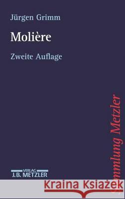 Molière Grimm, Jürgen 9783476122124 Metzler