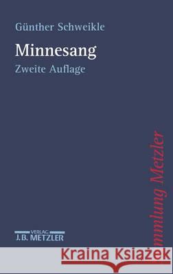 Minnesang Schweikle, Günther   9783476122445 Metzler