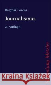 Journalismus Lorenz, Dagmar   9783476123374