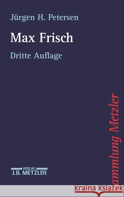 Max Frisch Petersen, Jürgen H.   9783476131737 Metzler