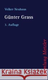 Günter Grass Neuhaus, Volker   9783476131799 Metzler