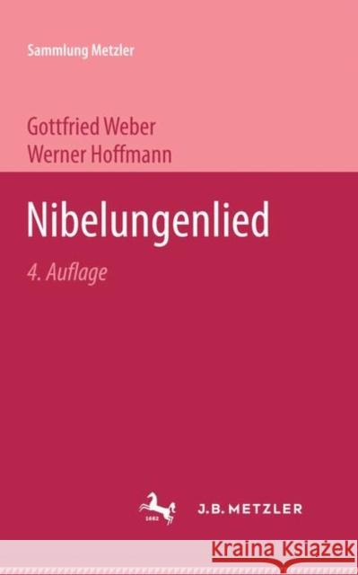 Nibelungenlied Gottfried Weber Werner Hoffmann 9783476140074