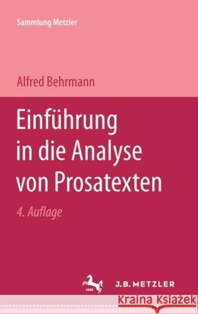 Einführung in Die Analyse Von Prosatexten Behrmann, Alfred 9783476140593 J.B. Metzler