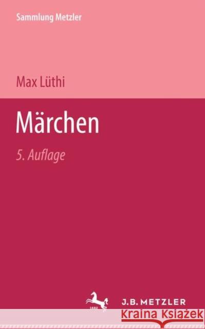 Märchen L 9783476150165 J.B. Metzler