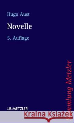 Novelle Aust, Hugo 9783476152565 Metzler